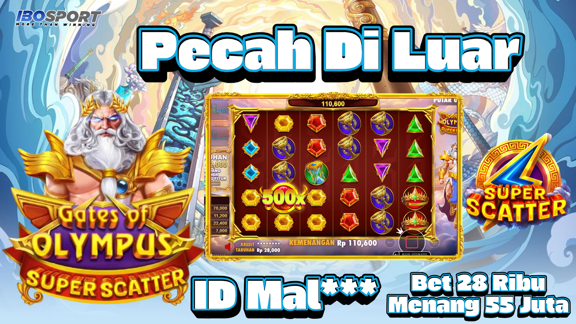 Modal Receh Jackpot Olympus: Dari 28 Ribu Meledak Jadi 55 Juta di IBOSPORT