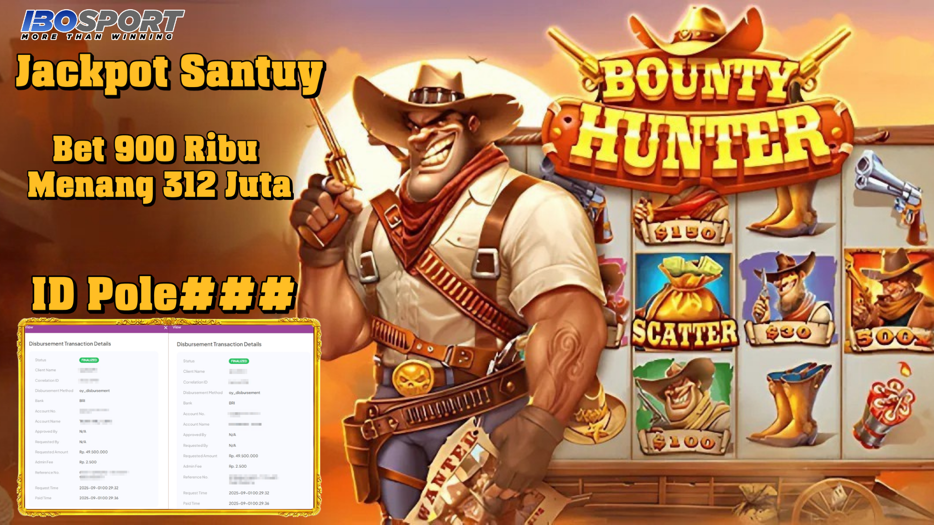 Kemenangan Bounty Hunter Pecah 312 Juta di IBOSPORT