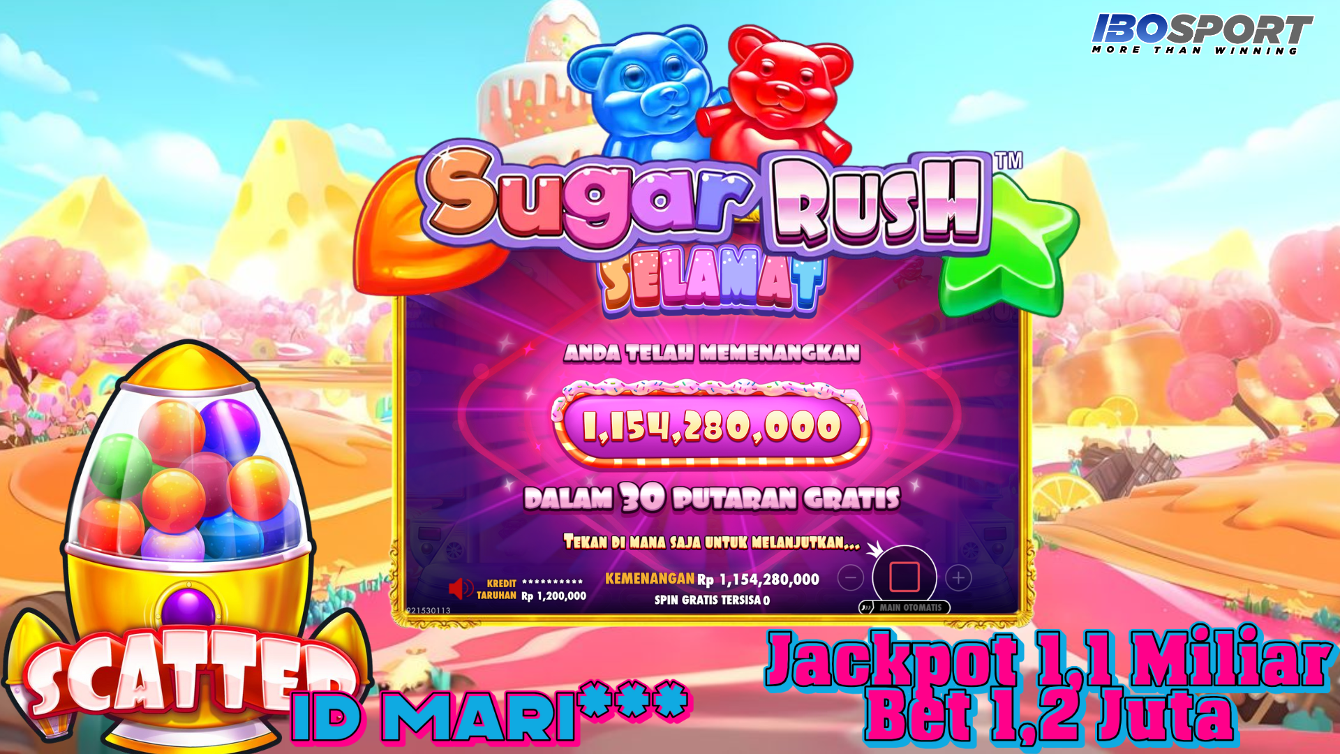 Testimoni Member IBOSPORT mari*** Jackpot 1,1 Miliar di Sugar Rush