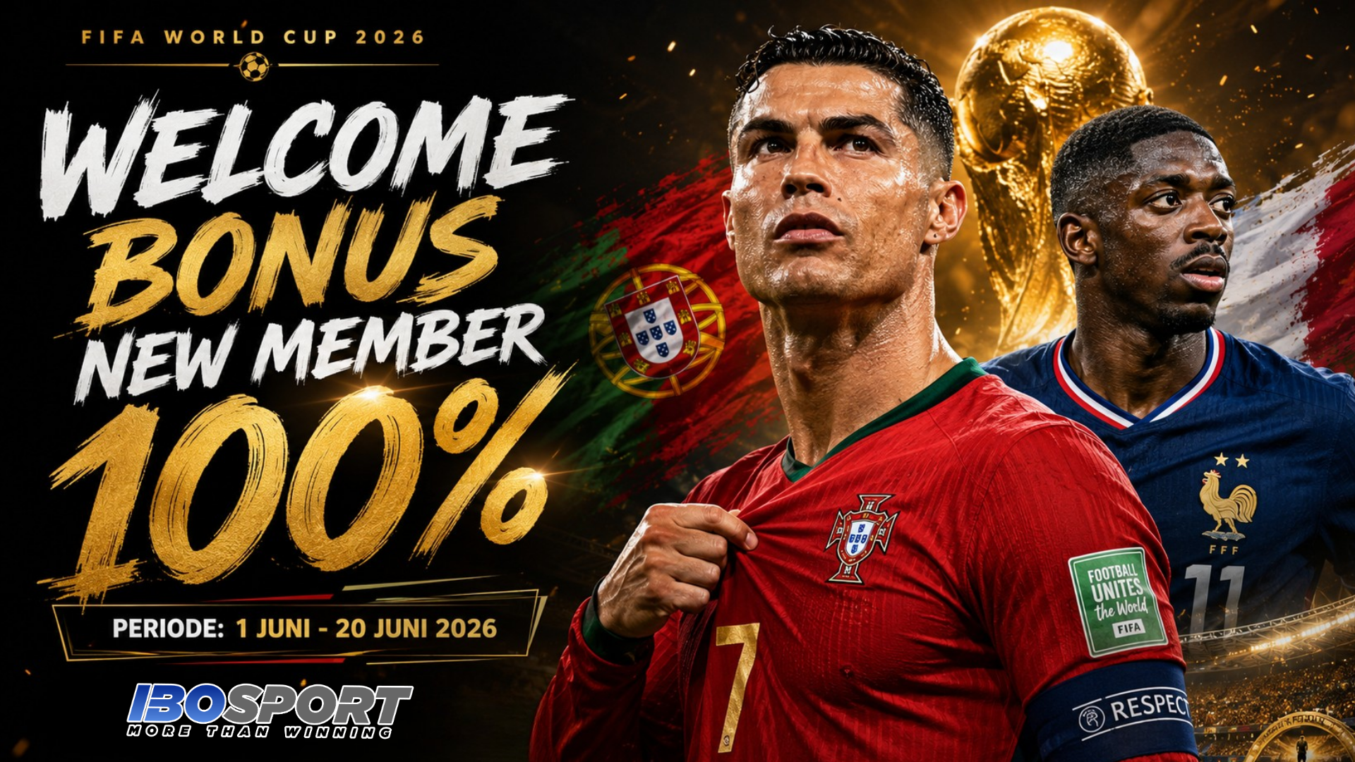 WELCOME BONUS 100% WORLD CUP 2026, Promo Spesial New Member IBOSPORT-v2