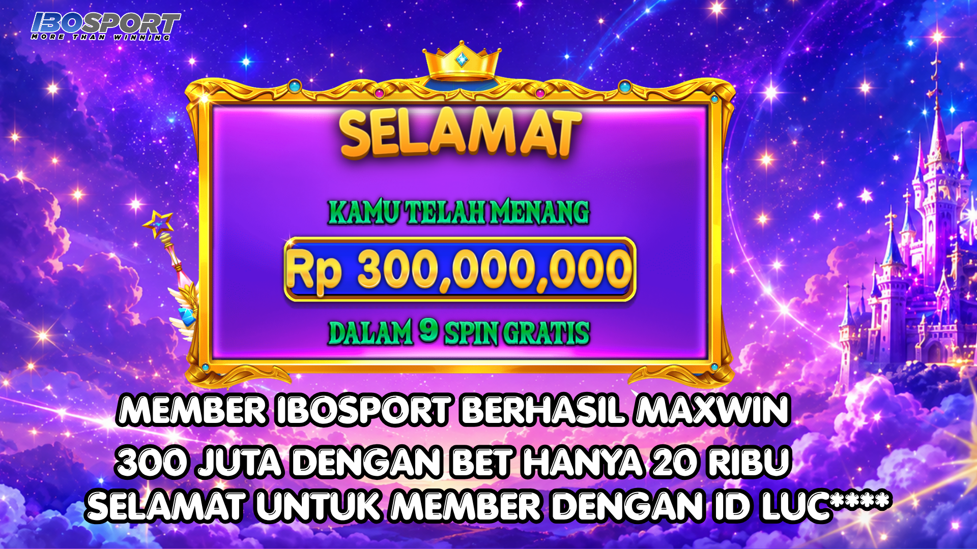 Testimoni Member IBOSPORT Maxwin 300 Juta dengan Bet 20 Ribu